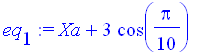 eq[1] := Xa+3*cos(1/10*Pi)